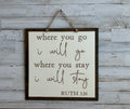 Rustic Scripture Wall Hanging - Ruth 1:16 Farmhouse Sign